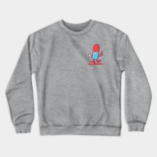 The Pill! Crewneck Sweatshirt